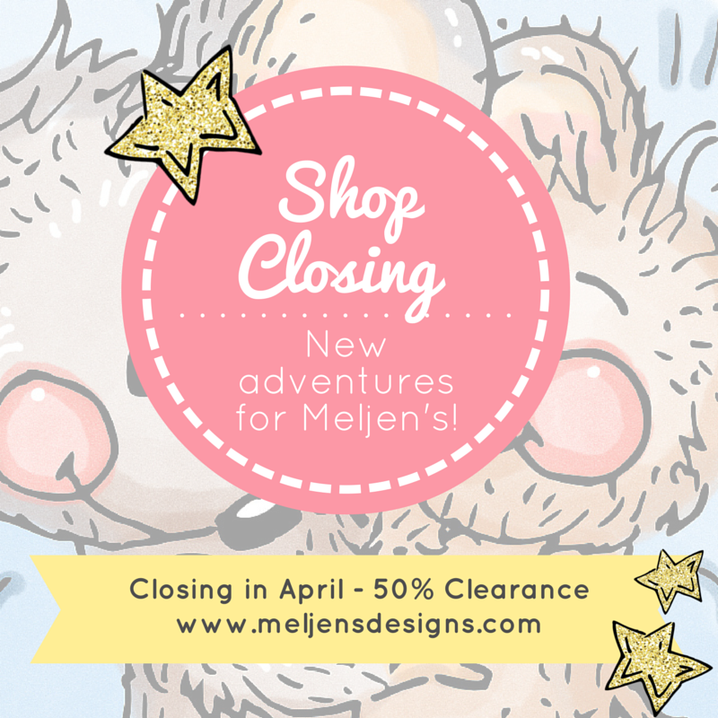 Meljen's Designs Shop is Closing!