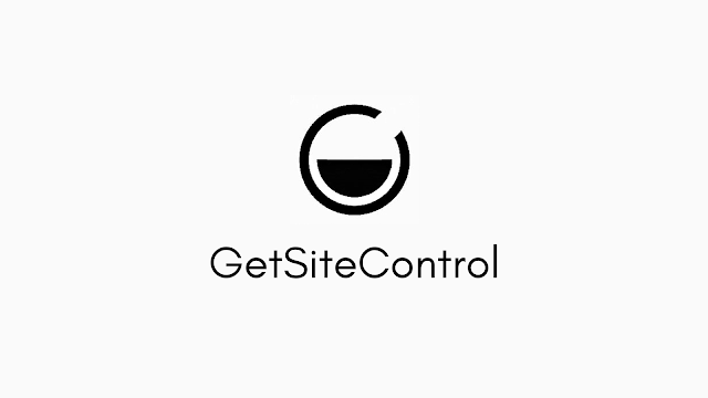 Blogger ve Diğer Platformlar İçin Harika Hizmetler Sağlayan GetSiteControl ve Kullanımı