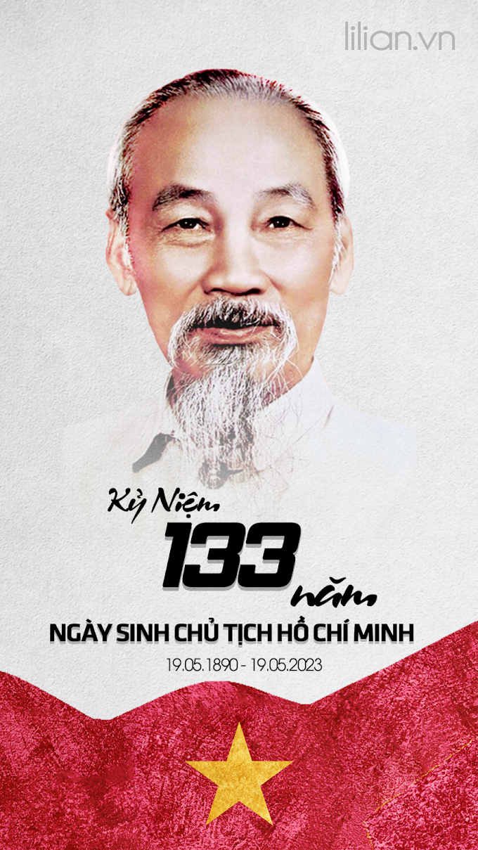 Kỉ niệm 133 năm Ngày Sinh Chủ Tịch Hồ Chí Minh 