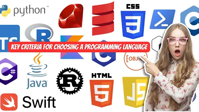 Key Criteria for Choosing a Programming Language