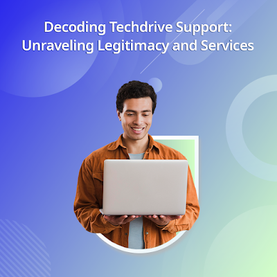 Decoding Tech Drive Support: Unraveling Legitimacy and Services