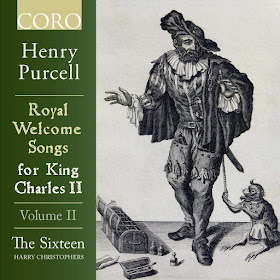 Royal Welcome Songs for King Charles II, volume II - The Sixteen - CORO