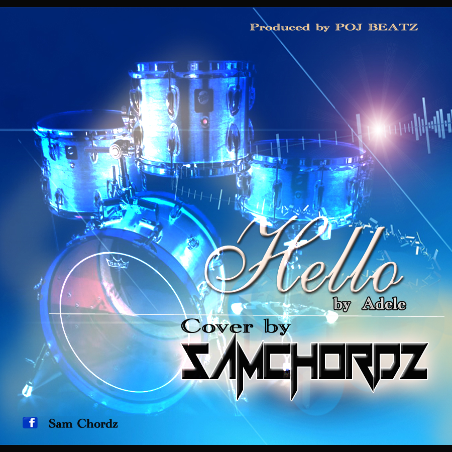 MUSIC: SamChords - Hello (Adele Riddim Cover)