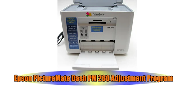 Epson PictureMate Dash PM 260 Printer Adjustment Program