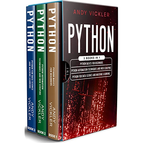 Python: 3 books in 1: Python basics for Beginners + Python Automation ...