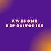 Awesome Repositories