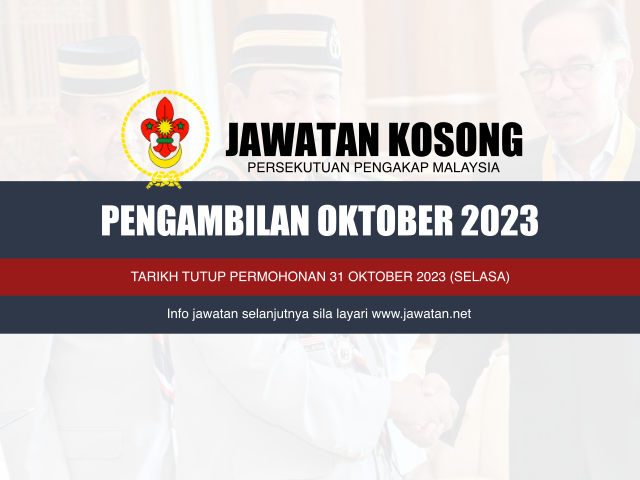 Jawatan Kosong Persekutuan Pengakap Malaysia Oktober 2023