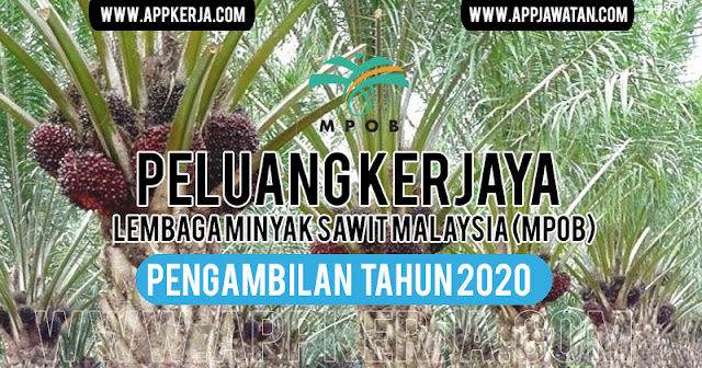 Jawatan Kosong di Lembaga Minyak Sawit Malaysia (MPOB)