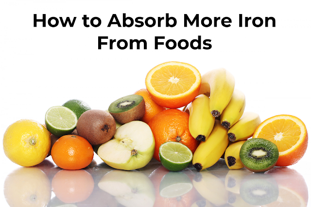 How to Absorb More Iron From Foods