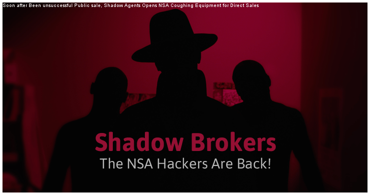 Soon after Been unsuccessful Public sale, Shadow Agents Opens NSA Coughing Equipment for Direct Sales