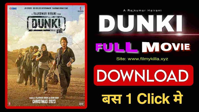 Dunki Movie Download Latest Hindi Filmyzilla 480p, 720p