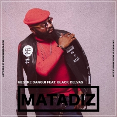 Mestre Dangui - Matadiz (feat. Black Delvas) (2020)