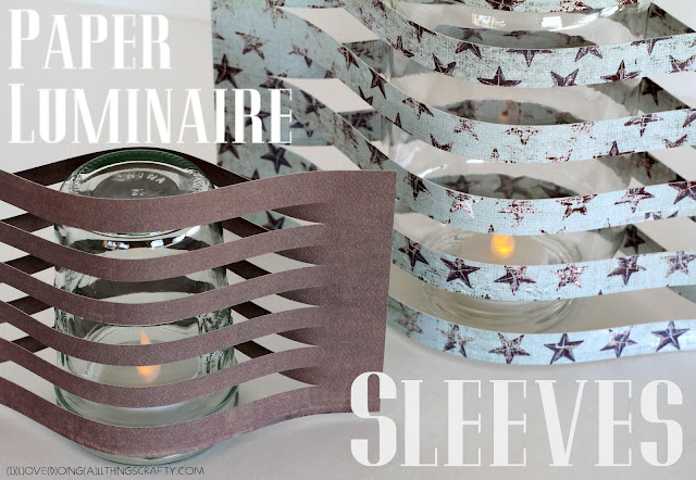 DIY Paper Luminary/Luminaire Sleeves 