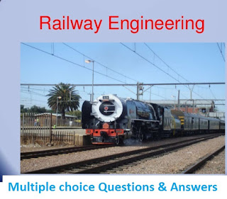 MCQs for Railway Engineering