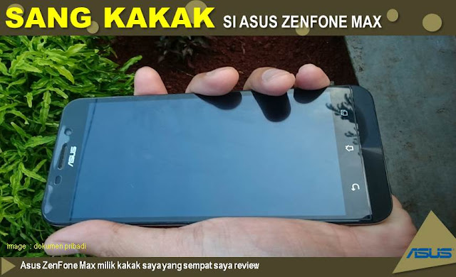 Asus ZenFone Max - Blog Mas Hendra