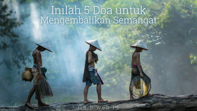 5 Doa untuk Mengembalikan Semangat