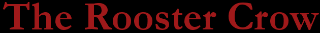 The Rooster Crow