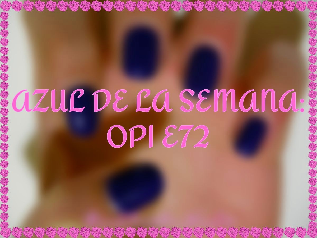 http://pinkturtlenails.blogspot.com.es/2015/02/azul-de-la-semana-opi-e72.html