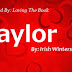 Book Tour: Snippet + Author Top 10 + Giveaway - Taylor  by Irish Winters 