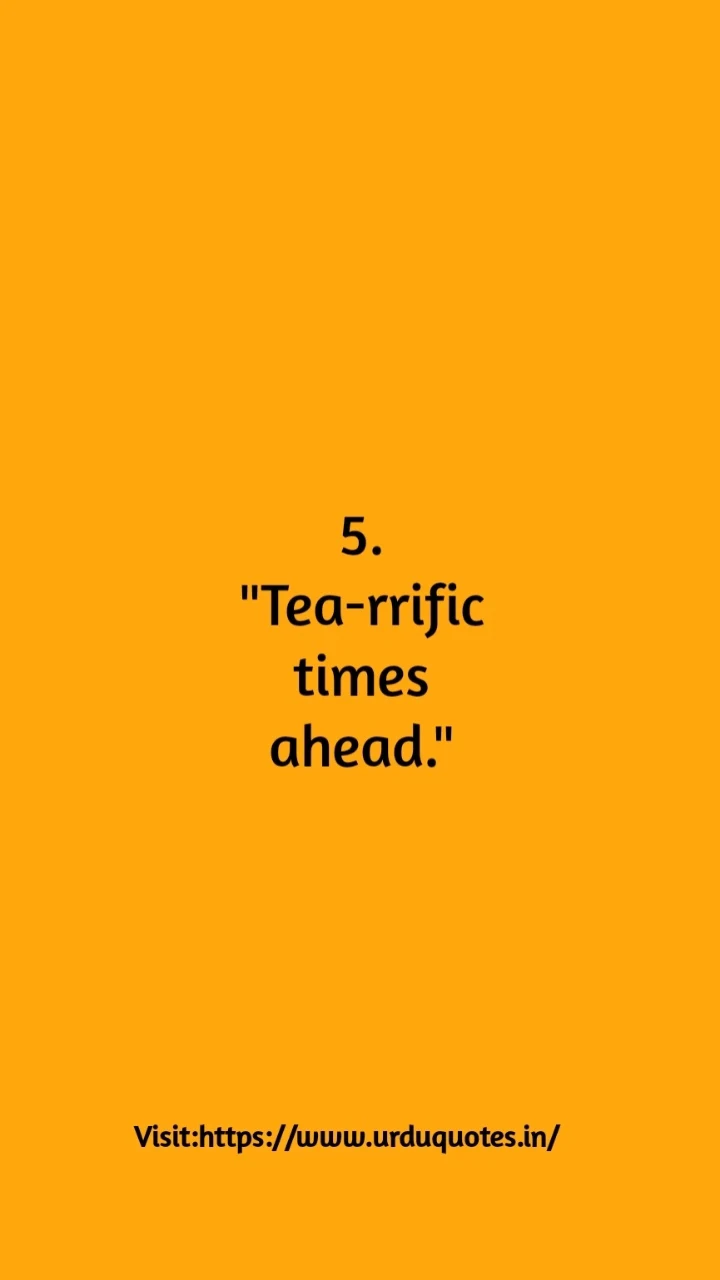 Tea Captions and Puns for Instagram