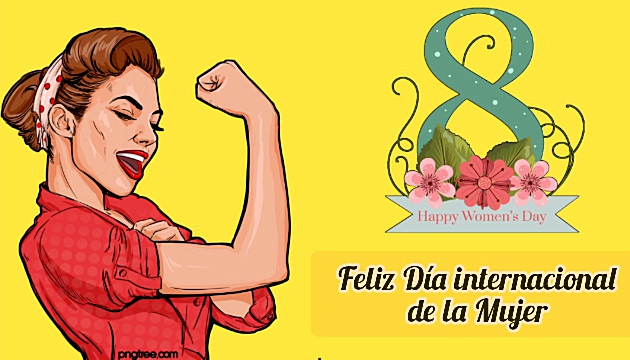 Feliz Día internacional de la Mujer