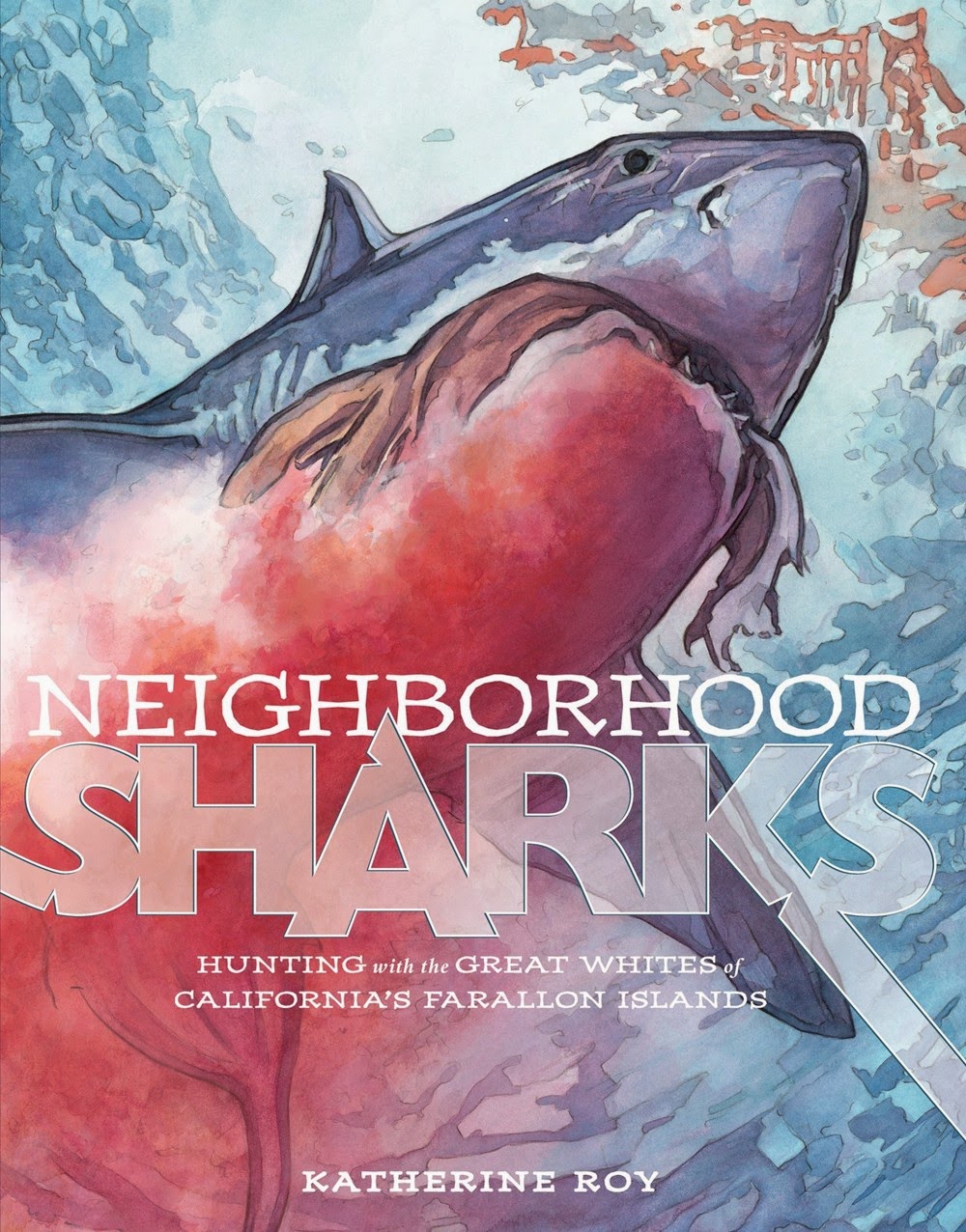Great Kid Books Neighborhood Sharks Hunting With The