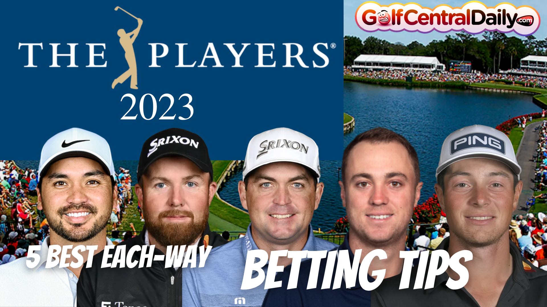 2023 The Players Championship Expert Betting Tips Each Way Picks And Draft Kings Ticks GolfCentralDaily Golf Parody Fun Gossip Jokes Betting Tips pic