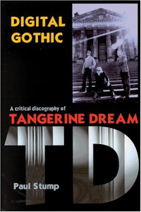 Digital Gothic: A Critical Discography of Tangerine Dream