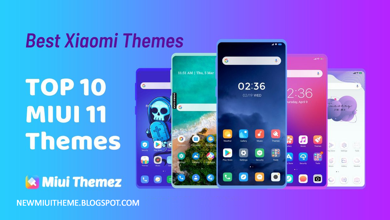 Best MIUI 11 Themes for Xiaomi Redmi Devices | Top 10 MIUI Themes