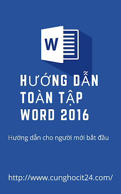Hướng dẫn toàn tập Word 2016