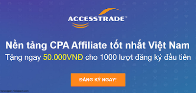 hướng dẫn đăng ký tiếp thị liên kết Accesstrade