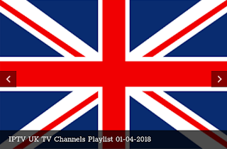IPTV UK TV Channels Playlist 2018