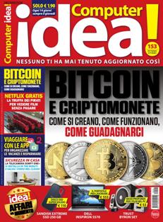 Il Mio Computer Idea! 153 - 14 Giugno 2018 | ISSN 2282-3379 | TRUE PDF | Quindicinale | Computer | Internet
Questo quattordicinale nasce come costola di un'altra testata storica del gruppo Sprea Editori, Il mio Computer, nata nell'ormai lontano 1997 e divenuta ben presto un punto di riferimento per quanti vogliono imparare a usare il computer divertendosi.
Vogliamo ricordare come Il mio Computer sia stata la prima rivista, non professionale, a introdurre il CD-ROM come supporto ai contenuti della rivista.
In questi lunghi 15 anni, parlando sempre in termini informatici, Il mio Computer ha visto l'esplosione di Internet, della messaggistica istantanea e non ultimo dei social reader. Il carattere mensile della testata ha sempre frenato la possibilita', come si dice in gergo, «di stare sul pezzo», ovvero di rincorrere e spesso precedere le notizie e i prodotti che in questo settore si accavallano ormai ora su ora.
Le uscite quattordicinali consentiranno, invece, di dare informazioni ancora più fresche e particolareggiate.
Ampio spazio alla Guide Pratiche, una vera e propria miniera di spiegazioni, consigli e dritte per diventare subìto esperti nell'uso del computer.