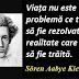 Maxima zilei: 5 mai - Sören Aabye Kierkegaard