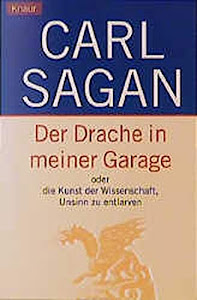 Der Drache in meiner Garage: Die Kunst der Wissenschaft, Unsinn zu entlarven