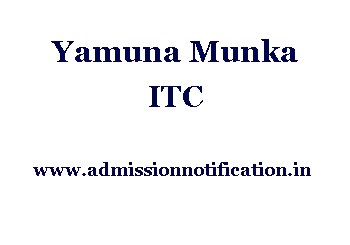 Yamuna Munka ITC Admission, Ranking, Reviews, Fees and Placement