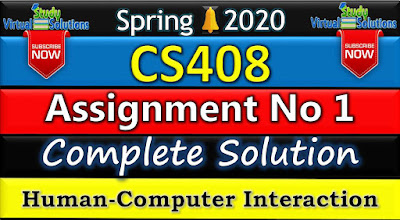 CS408 Assignment No 1 Solution Spring 2020