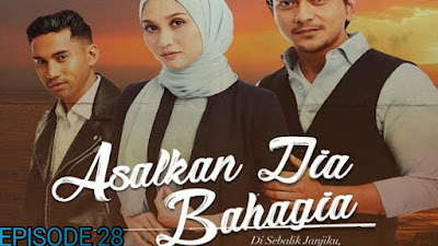 Tonton Drama Asalkan Dia Bahagia Episod 28 (Akhir)