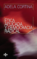 "Ética aplicada y democracia radical" - Adela Cortina