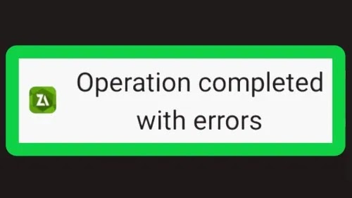 Fix ZArchiver Operation Completed With Errors Problem Solved