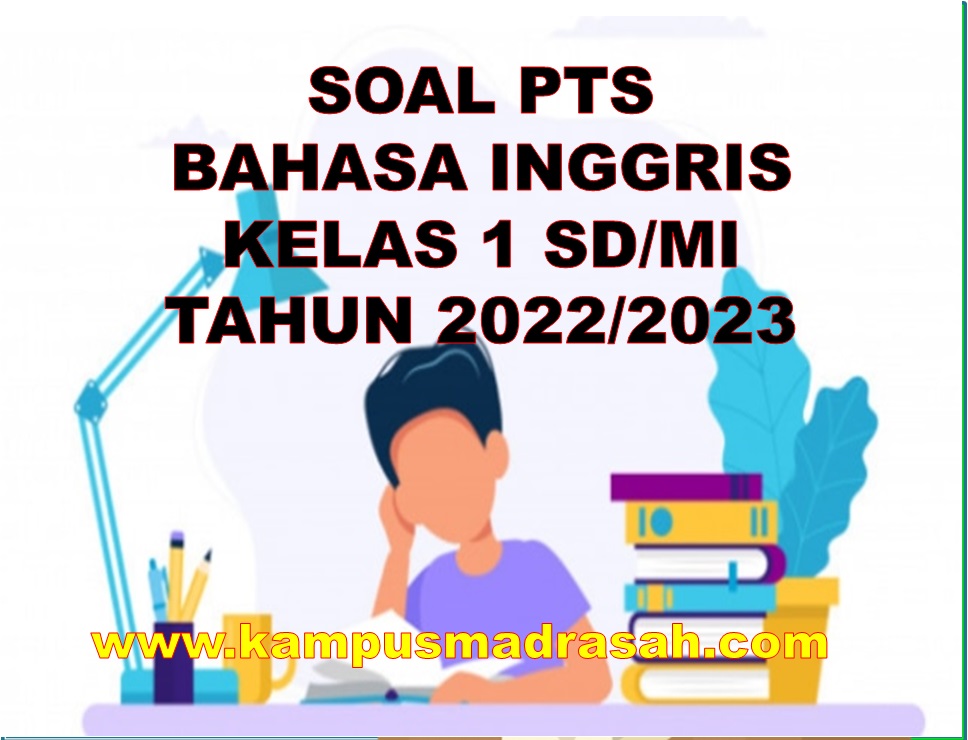 Soal PTS Bahasa Inggris Kelas 1