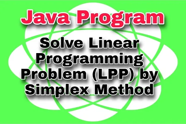 linear-programming-problem-lpp-simplex-method-java-program-decoderp