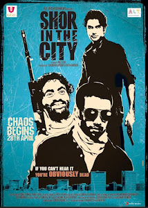 Poster Of Hindi Movie Shor in the City (2011) Free Download Full New Hindi Movie Watch Online At worldfree4u.com