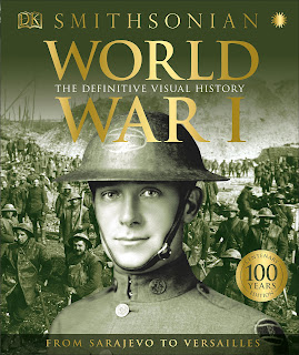 World War I - The Definitive Visual History