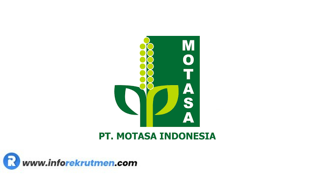 Lowongan Kerja PT Motasa Indonesia Terbaru