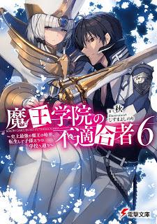 Maou Gakuin no Futekigousha Novela Ligera Volumen 6 PDF