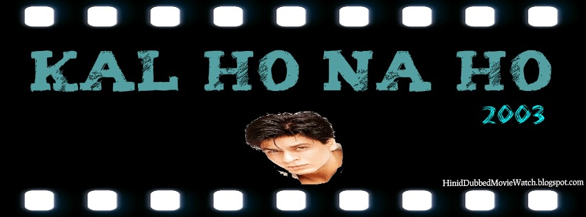 Kal Ho Na Ho 2003 Watch Online Full Hindi Bollywood Movie