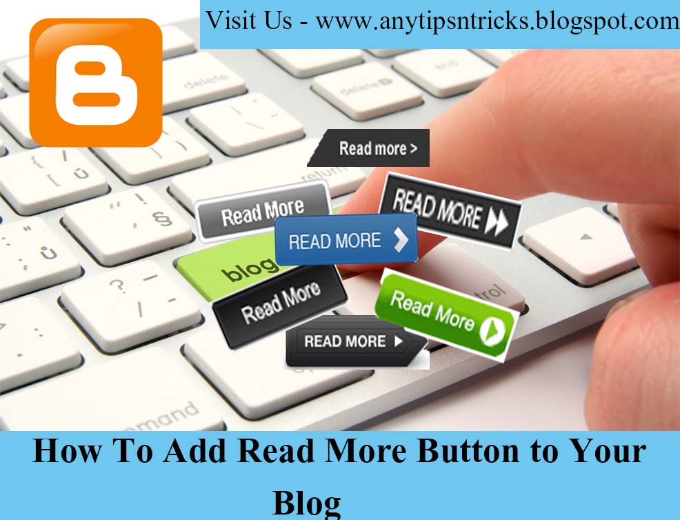 How To Add Read More Button to Your Blog 