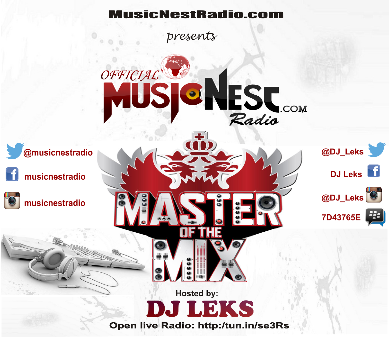 MIXTAPE: MusicNest Radio – Master of the Mix hosted by Int’l DJ Leks