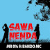 AUDIO l Mr 0% ft Bando Mc - Sawa Nenda l Download 